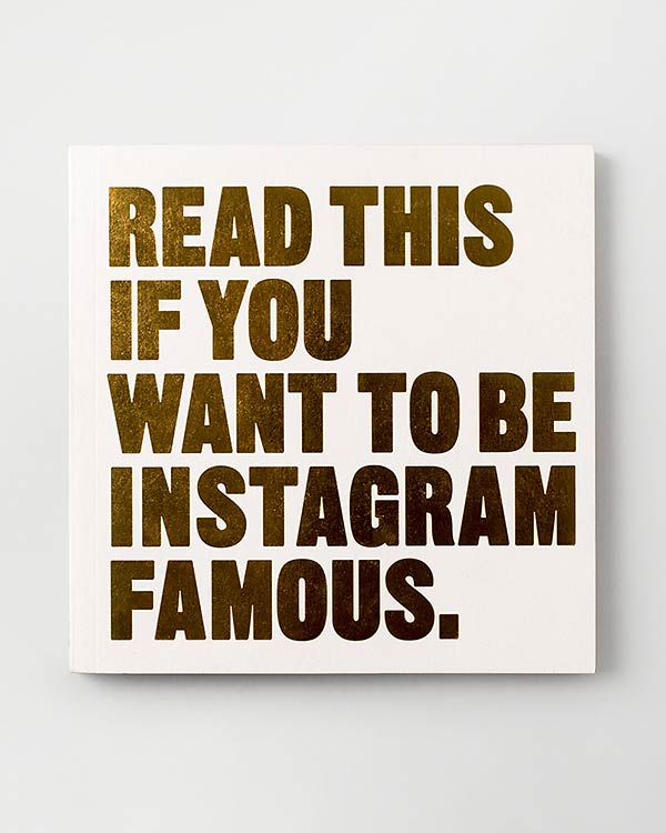 Read This if You Want to Be Instagram Famous