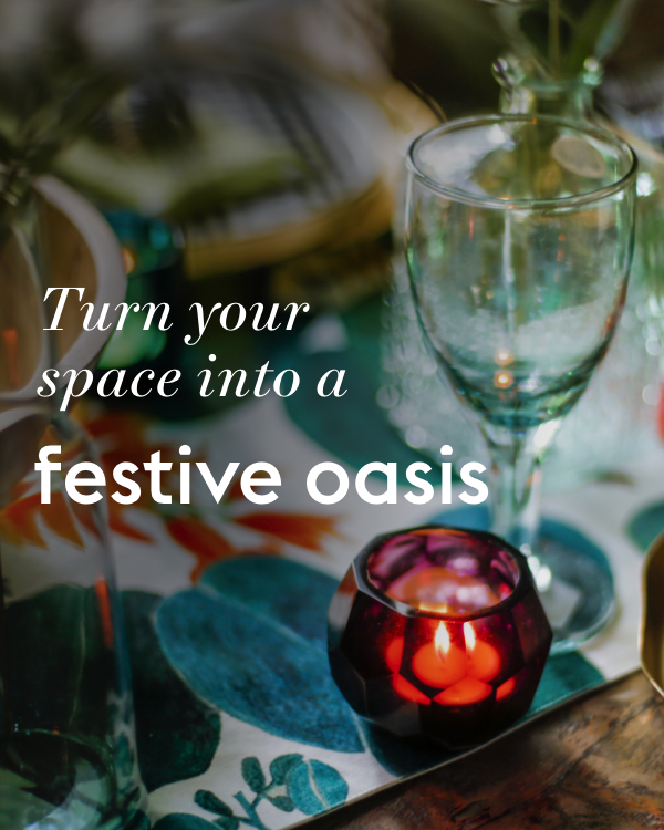 Turn your space into a festive oasis
